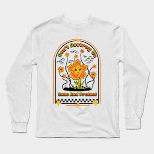 Don't destroy us. Long Sleeve T-Shirt